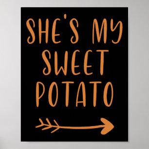 Thanksgiving She's My Sweet Potato I Yam Set Poster