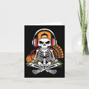 Thanksgiving Skeleton Gamer Video Gaming Boys Men Card
