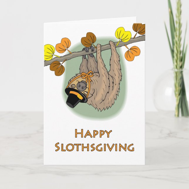 Thanksgiving Sloth, Happy Slothsgiving Card (Front)