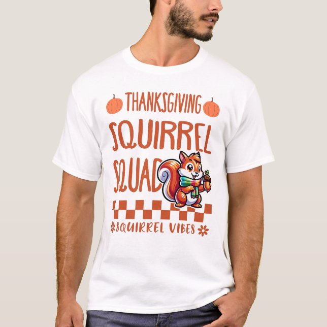 Thanksgiving Squirrel Squad T-Shirt (Front)