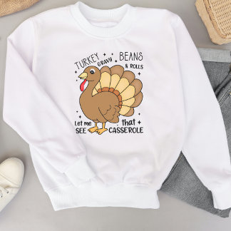 Thanksgiving Sweatshirt - Turkey Gravy Beans
