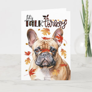 Thanksgiving Tan French Bulldog Let's Talk Turkey Holiday Card
