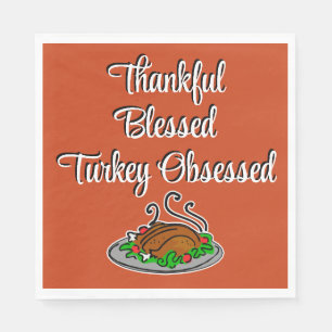 Thanksgiving Thankful Blessed Turkey Obsessed  Napkin