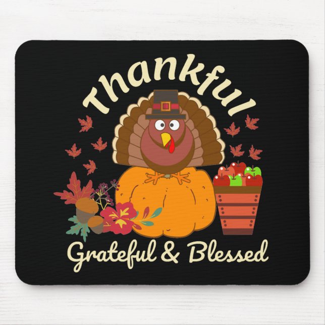 Thanksgiving Thankful Grateful & Blessed Mouse Pad (Front)