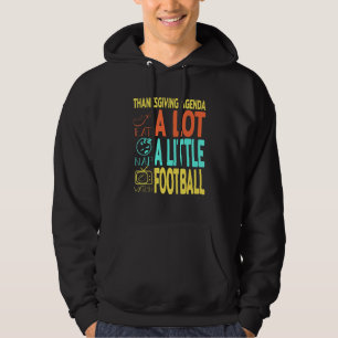 Thanksgiving Thanksgiving Agenda Hoodie