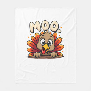 Thanksgiving Time Turkey Moo Funny Thanksgiving Fu Fleece Blanket