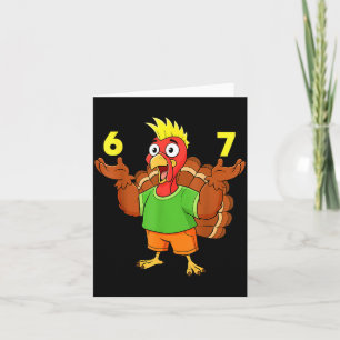 Thanksgiving Turkey 67 Meme Funny Six Seven Humor  Card