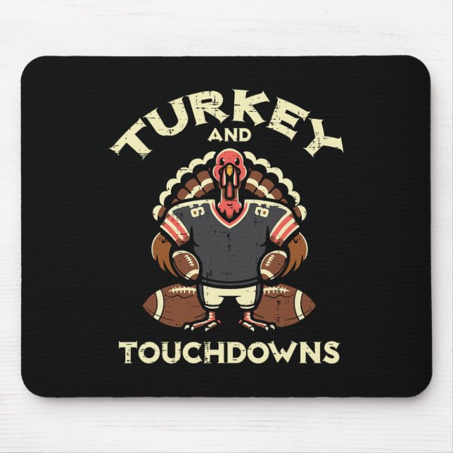 Thanksgiving Turkey And Touchdowns Footbyll Men Bo Mouse Pad (Front)