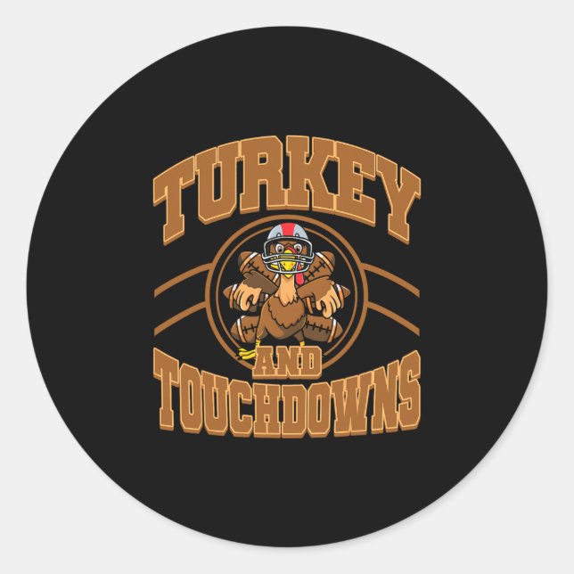 Thanksgiving Turkey And Touchdowns Footll Fall Men Classic Round Sticker (Front)