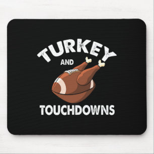 Thanksgiving Turkey And Touchdowns Footll Men Boys Mouse Pad