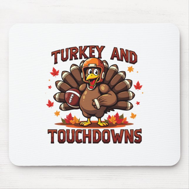 Thanksgiving Turkey And Touchdowns Footll Player 1 Mouse Pad (Front)