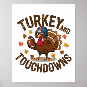 Thanksgiving Turkey And Touchdowns Footll Player 4 Poster