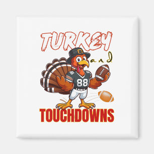 Thanksgiving Turkey And Touchdowns Funny Footll Lo Magnet