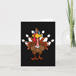 Thanksgiving Turkey Bowling  Card