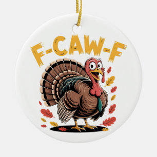 Thanksgiving Turkey Cawing F-Caw-F Funny Crow Ceramic Tree Decoration