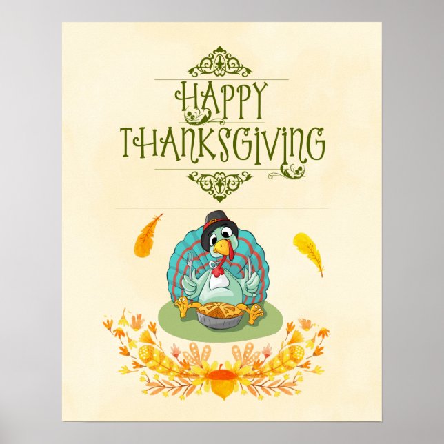 Thanksgiving Turkey Eating Pumpkin Pie Poster (Front)