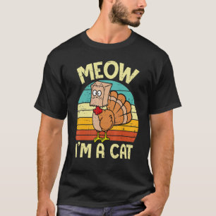 Thanksgiving   Turkey Fake Cat Retro Women Men Kid T-Shirt