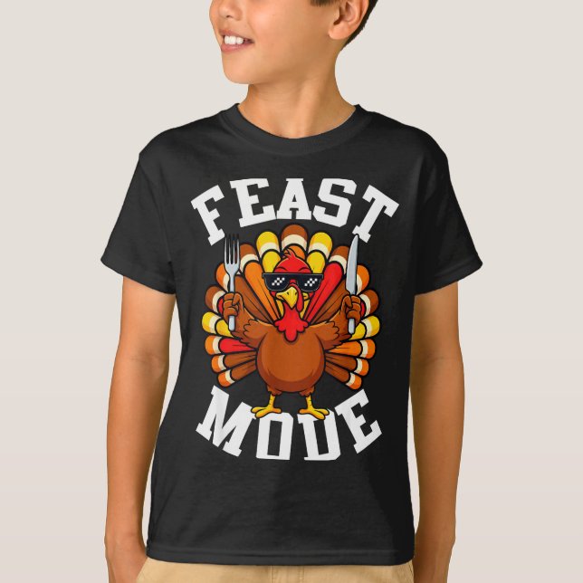 Thanksgiving Turkey Feast Mode Funny Fall Men Wome T-Shirt (Front)