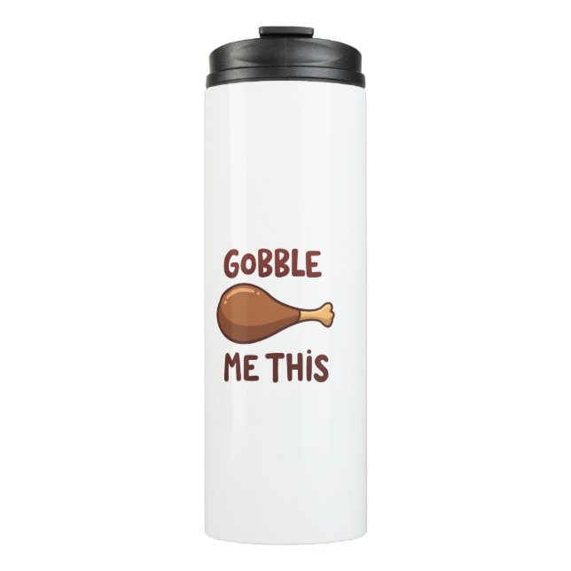 Thanksgiving Turkey Gift Funny Thermal Tumbler (Front)