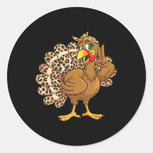 Thanksgiving Turkey Leopard Cute Turkey Women Girl Classic Round Sticker
