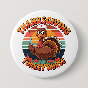 Thanksgiving Turkey Nurse 7.5 Cm Round Badge