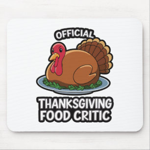 Thanksgiving Turkey Official Thanksgiving Food Cri Mouse Pad