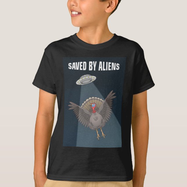 Thanksgiving Turkey Saved By Aliens T-Shirt (Front)