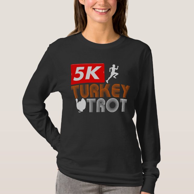 Thanksgiving Turkey Trot Fall Holiday T-Shirt (Front)