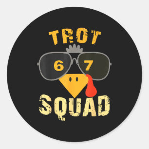 Thanksgiving Turkey Trot Squad 2025 Trot Race Wome Classic Round Sticker