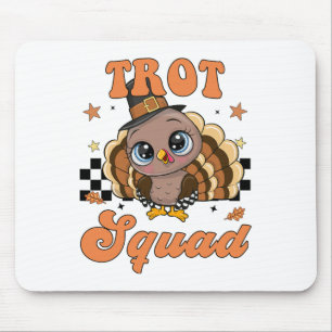 Thanksgiving Turkey Trot Squad  Mouse Pad
