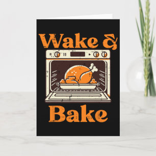 Thanksgiving Wake And Ke Funny Turkey Day Dad Men Card