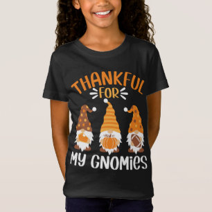 Thanksgiving With Gnomes Thankful For My Gnomies F T-Shirt