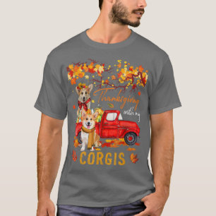 Thanksgiving With My Corgis On Pickup Truck Fall T T-Shirt