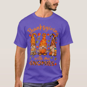 Thanksgiving With My Gnomies Autumn Gnomes Fall Fu T-Shirt