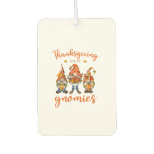 Thanksgiving With My Gnomies Autumn Gnomes Turkey Car Air Freshener