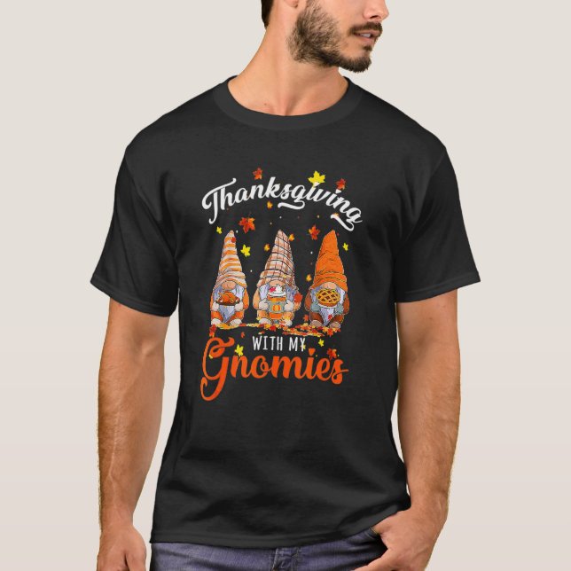 Thanksgiving With My Gnomies Fall Autumn Gnomes Bo T-Shirt (Front)