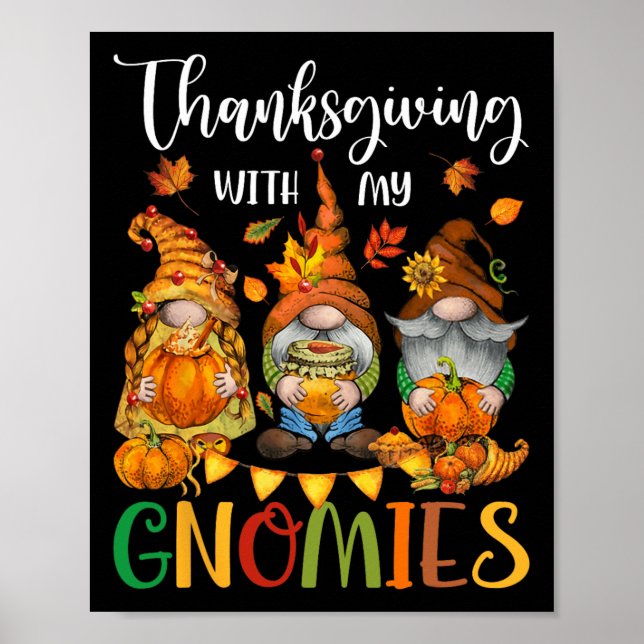 Thanksgiving With My Gnomies Fall Autumn Vibes  Poster (Front)