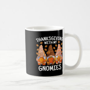 Thanksgiving With My Gnomies Fall Gnome Autumn Pum Coffee Mug