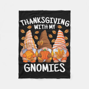 Thanksgiving With My Gnomies Fall Gnome Autumn Pum Fleece Blanket