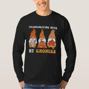 Thanksgiving With My Gnomies Family Matching Turke T-Shirt