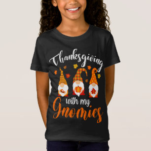 Thanksgiving With My Gnomies Funny Autumn Fall Gno T-Shirt