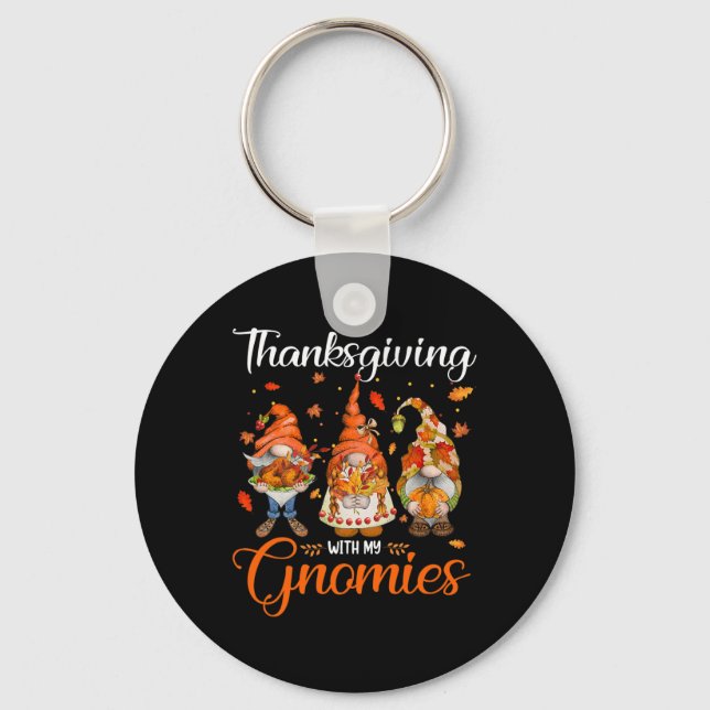 Thanksgiving With My Gnomies Funny Autumn Gnomes L Key Ring (Front)
