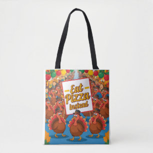 Thanksgiving with pizza instead tote bag
