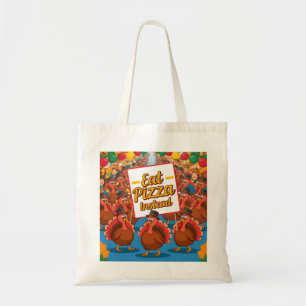 Thanksgiving with pizza instead tote bag