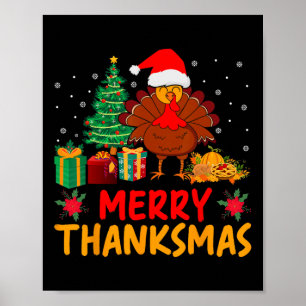 Thanksmas Christmas Thanksgiving Turkey Santa  Poster
