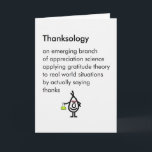Thanksology - a funny thank you poem<br><div class="desc">A funny thank you card,  featuring a bad poem and illustration,  about the applied science of thanks.</div>