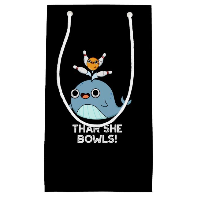 Thar She Bowls Funny Whale Bowling Pun Dark BG Small Gift Bag (Front)