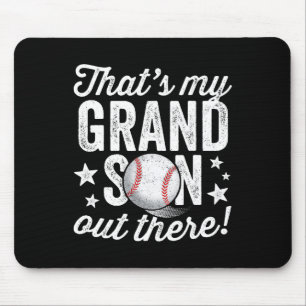 That39s My Grandson Out There Baseball Grandma  Mouse Pad