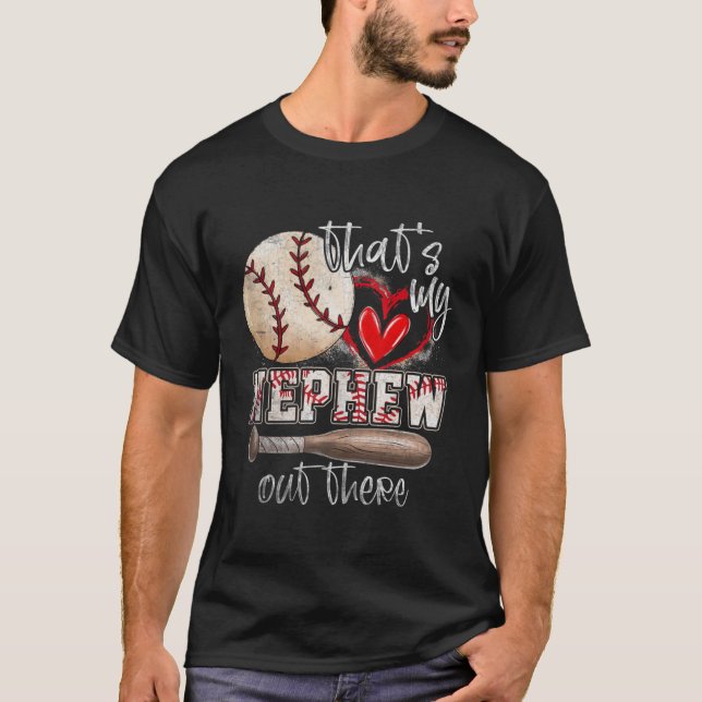 That39s My Nephew Out There Baseball Aunt Auntie M T-Shirt (Front)