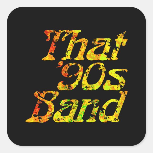 That '90s Band - Grunge Logo Square Sticker (Front)